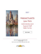 Massachusetts Law Firm - Administrative and Support Staff Salary Survey